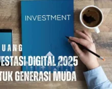 Peluang investasi digital 2025 bagi generasi muda, strategi cerdas, dan dampak inflasi terhadap mata uang.