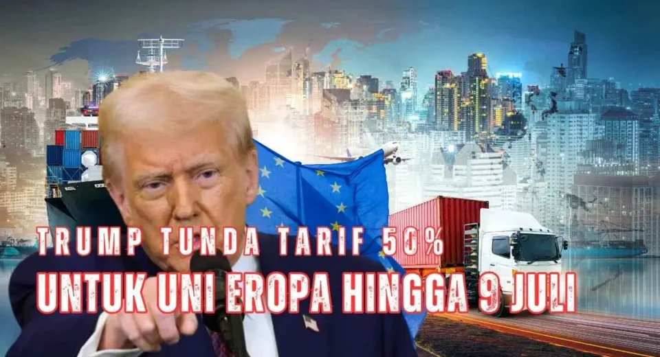 Trump menunda tarif impor 50% untuk Uni Eropa hingga 9 Juli 2025, beri waktu negosiasi dan cegah eskalasi perang dagang.