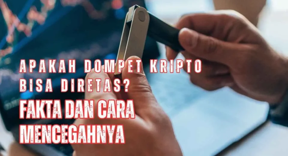 Dompet kripto bisa di retas jika tidak dijaga dengan baik. Kenali faktanya dan cara mencegahnya di sini.